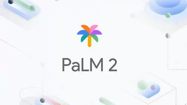 Use of google PaLM 2